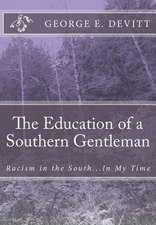 The Education of a Southern Gentleman