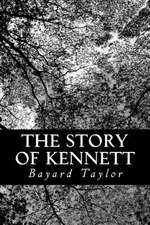 The Story of Kennett