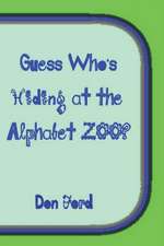 Guess Who's Hiding at the Alphabet Zoo