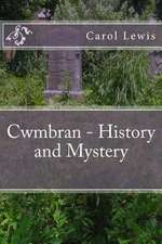 Cwmbran - History and Mystery