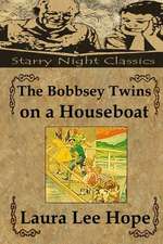 The Bobbsey Twins on a Houseboat