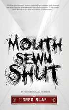 Mouth Sewn Shut