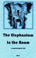 The Elephantom in the Room