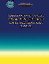 Marine Corps Financial Management Standard Operating Procedure Manual