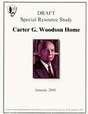 Carter G. Woodson Home; Special Resource Study