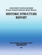 Cape Lookout National Seashore Coast Guard Station Boat House