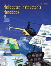 Helicopter Instructor's Handbook (FAA-H-8083-4)