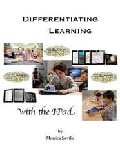 Differentiating Learning with the I Pad