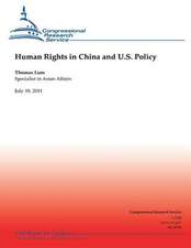 Human Rights in China and U.S. Policy