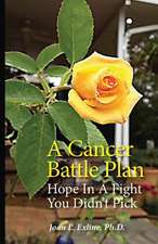 A Cancer Battle Plan