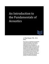 An Introduction to the Fundamentals of Acoustics