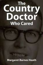 The Country Doctor Who Cared