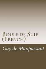 Boule de Suif (French)