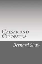 Caesar and Cleopatra