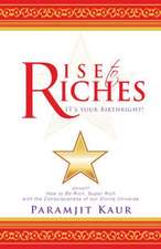 Rise to Riches