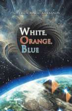 White, Orange, Blue