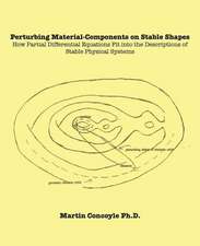 Perturbing Material-Components on Stable Shapes