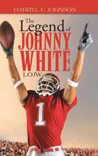 The Legend of Johnny White