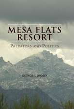 Mesa Flats Resort Predators and Politics