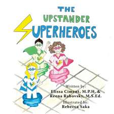 The Upstander Superheroes