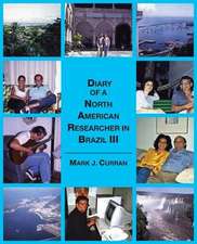 Diary of a North American Researcher in Brazil III