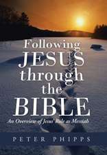 Following Jesus Through the Bible