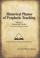 Historical Phases of Prophetic Teaching Volume II