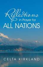 Reflections in Prayer for All Nations