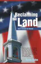 Reclaiming the Land