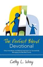 The Perfect Blend Devotional