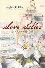 Love Letter: For a Japanese War Bride