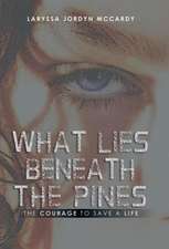 What Lies Beneath the Pines