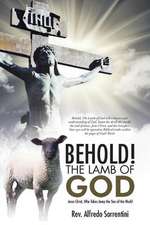 Behold! the Lamb of God