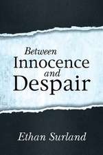 Between Innocence and Despair