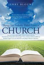 Things You Probably Didn't Learn in Church