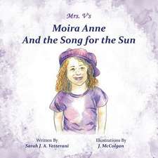 Moira Anne and the Song for the Sun