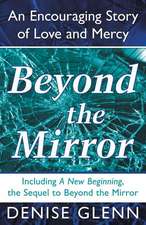 Beyond the Mirror