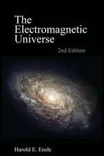 The Electromagnetic Universe 2nd Edition