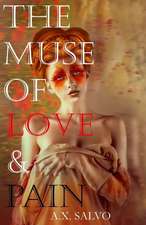 The Muse of Love and Pain