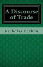 A Discourse of Trade