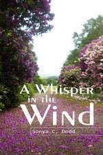 A Whisper in the Wind