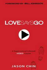 Love Says Go