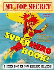 My Top Secret Superhero Book!