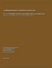 St. Catherine Creek National Wildlife Refuge Comprehensive Conservation Plan