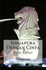 Singapura Dengan Cinta