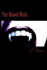 The Blood Wish