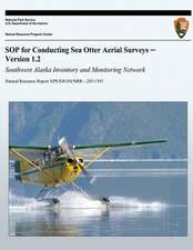 Sop for Conducting Sea Otter Aerial Surveys - Version 1.2