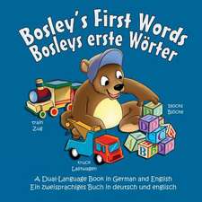 Bosley's First Words (Bosleys Erste Worter)