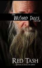 The Wizard Tales Vol I-III