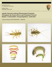 Aquatic Macroinvertebrate Bioassessment Programs Throughout the Eastern Rivers and Mountains Network Region